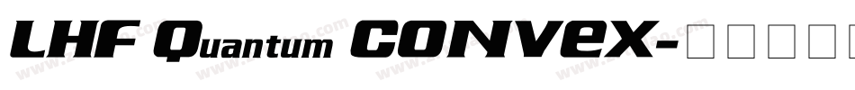 LHF Quantum CONVEX字体转换